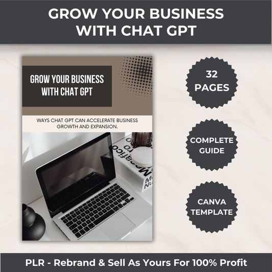 Grow Your Business With Chat GPT - PLR