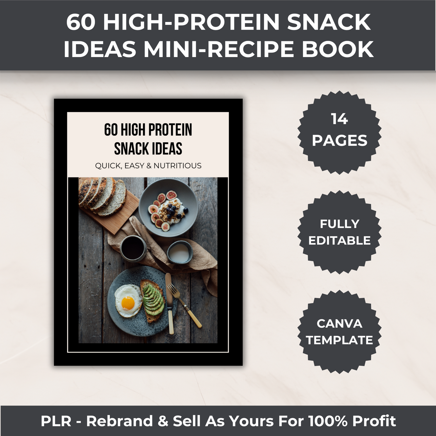 60 High Protein Snack Ideas - PLR