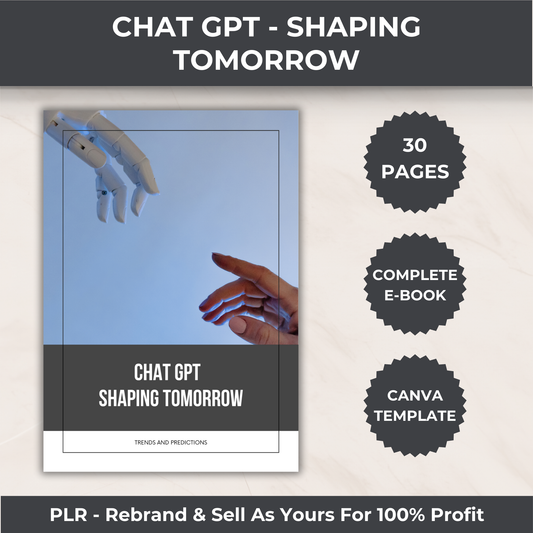 E-book: ChatGPT - Shaping Tomorrow - PLR